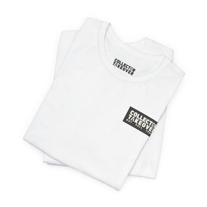 Collector Takeover Unisex Short Sleeve Tee