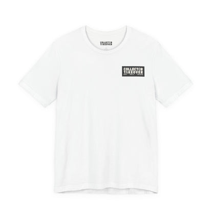 Collector Takeover Unisex Short Sleeve Tee