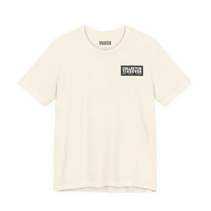 Collector Takeover Unisex Short Sleeve Tee