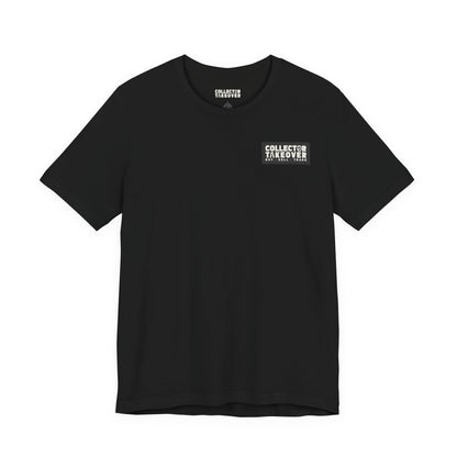 Collector Takeover Unisex Short Sleeve Tee