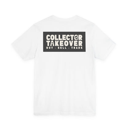 Collector Takeover Unisex Short Sleeve Tee